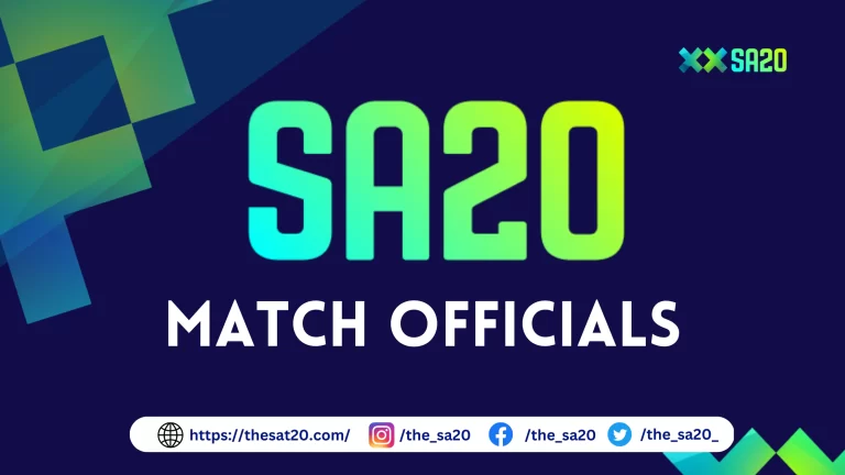 SA20 Match Officials 2023 – Umpires, Referees Panel List