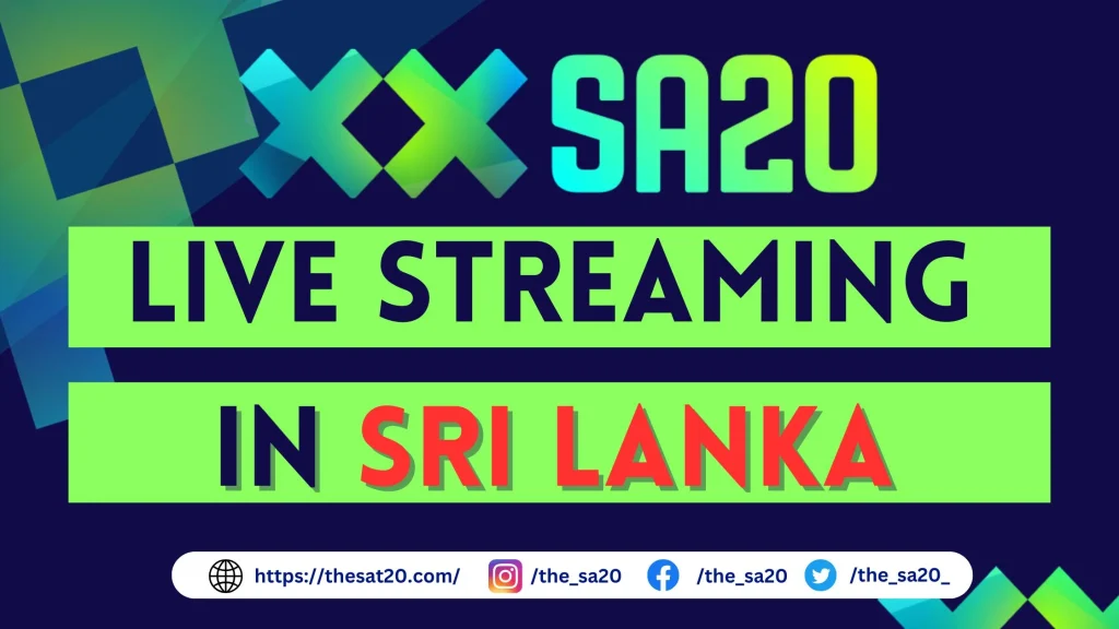 SA20 Live streaming in Sri Lanka (1)